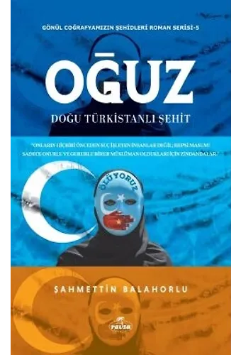 Oğuz Doğu Türkistanlı Şehit Gönül Coğrafyamızın Şehitleri