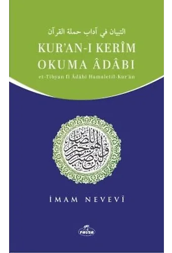 Kur'an-ı Kerim Okuma Adabı Et-Tibyan fi Adabı Hamaletil-Kur'an
