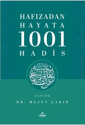 Hafızadan Hayata 1001 Hadis