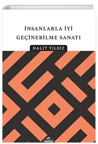 İnsanlarla İyi Geçinebilme Sanatı