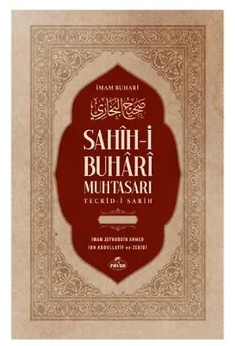 Sahih-i Buhari Muhtasarı Tecrid-i Sarih ve Tercemesi (2 Cilt Tahkikli)