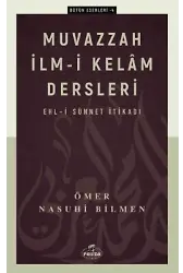 Muvazzah İlmi Kelam Dersleri - Ehli Sünnet İtikadı (Karşılaştırmalı Tam Metin)