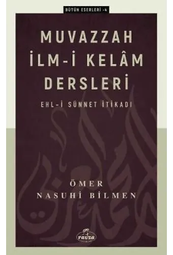 Muvazzah İlmi Kelam Dersleri - Ehli Sünnet İtikadı (Karşılaştırmalı Tam Metin)