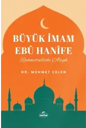 Büyük İmam Ebu Hanife (Rahmetullahi aleyh)