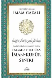 İman - Küfür Sınırı Faysalu't-Tefrika