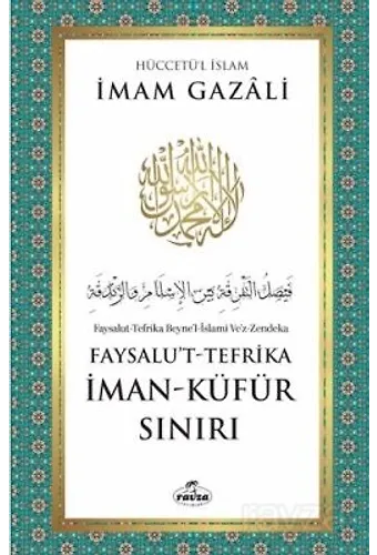 İman - Küfür Sınırı Faysalu't-Tefrika