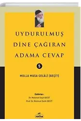 Uydurulmuş Dine Çağıran Adama Cevap
