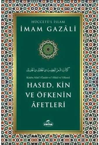 Hased, Kin ve Öfkenin Afetleri