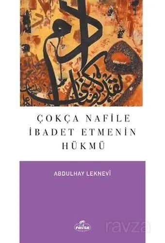 Çokça Nafile İbadet Etmenin Hükmü