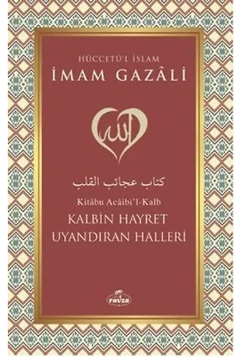 Kalbin Hayret Uyandıran Halleri