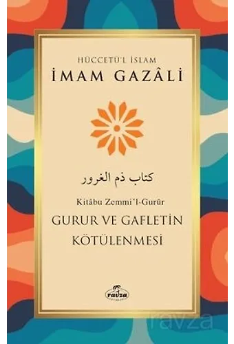 Gurur ve Gafletin Kötülenmesi