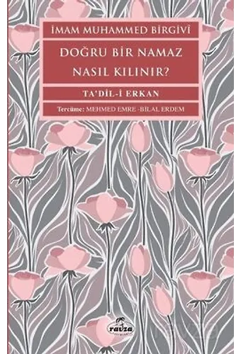Doğru Bir Namaz Nasıl Kılınır?