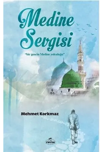 Medine Sevgisi