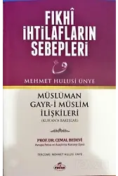Fıkhi İhtilafların Sebepleri Müslüman-Gayr-i Müslim İlişkileri