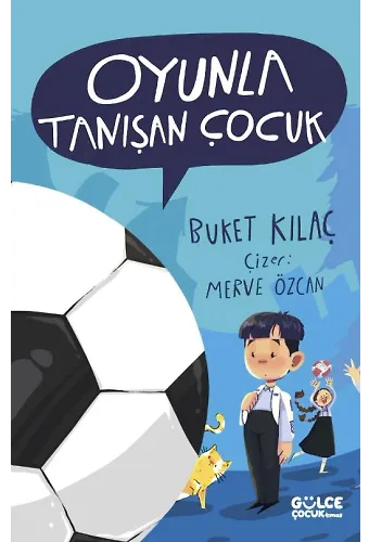 Oyunla Tanışan Çocuk
