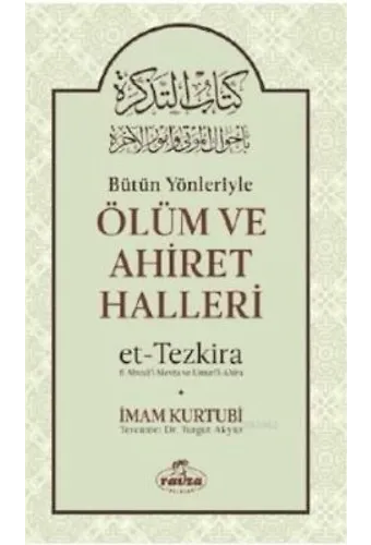 Bütün Yönleriyle Ölüm ve Ahiret Halleri (Şamua-Ciltli)