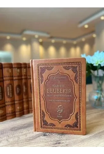 I. Halife Hz. Ebubekir ra. Hayatı, Şahsiyeti, ve Dönemi (Termo Deri)