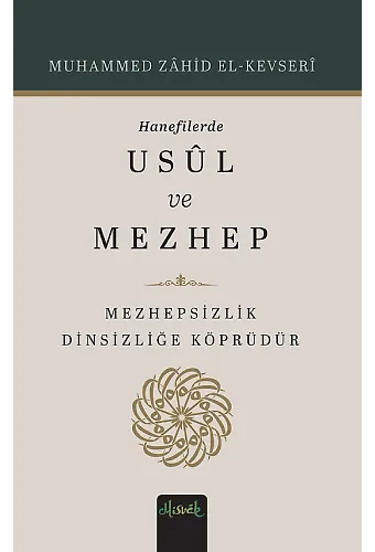 Hanefilerde Usul Ve Mezhep