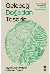 Geleceği Doğadan Tasarla