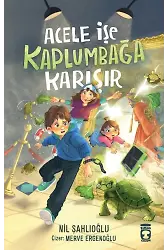 Acele İşe Kaplumbağa Karışır