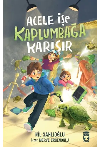 Acele İşe Kaplumbağa Karışır