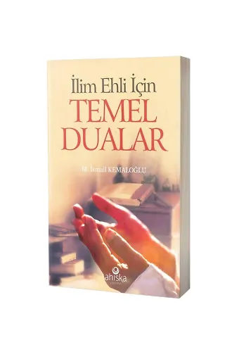 İlim Ehli İçin Temel Dualar (Cep Boy)