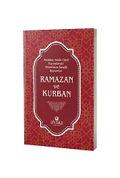 Muteber Hadis-i Şerif Kaynaklarıyla Müminlerin Senelik Bayramları