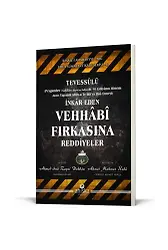Tevessülü İnkar Eden Vehhabi Fırkasına Reddiyeler