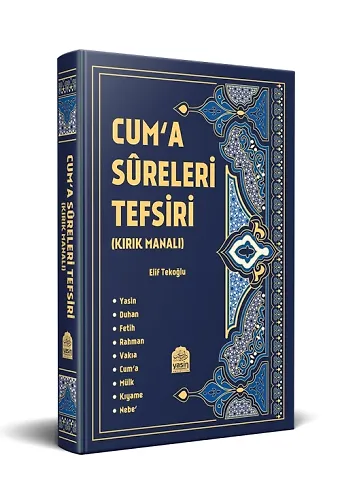 Cuma Sureleri Tefsiri (Kırk Manalı)