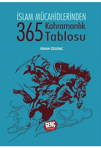 365 Kahramanlık Tablosu - Sinan Özgenç