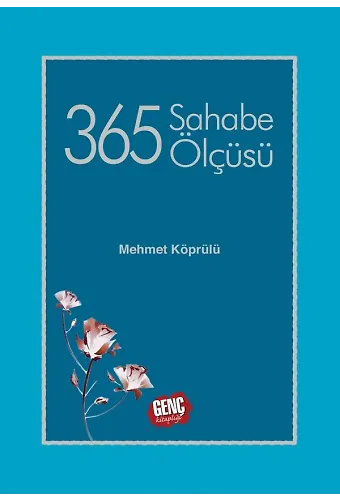 365 Sahabe Ölçüsü - Mehmet Köprülü