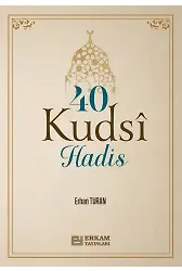 40 Kudsi Hadis - Erhan Turan