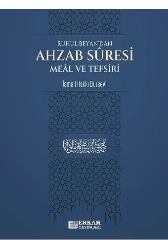 Ahzab Suresi Meâl ve Tefsiri - İsmail Hakkı Bursevi