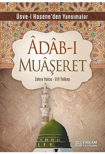 Adabı Muaşeret - Zehra Yolcu, Elif Telkeş