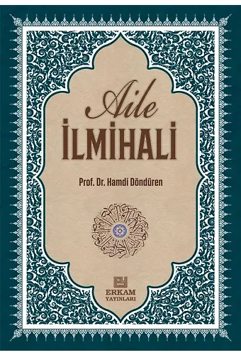 Aile İlmihali - Prof. Dr. Hamdi Döndüren