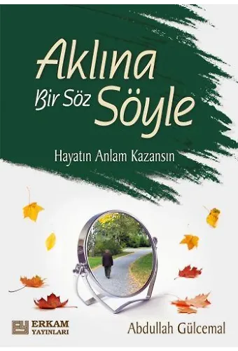 Aklına Bir Söz Söyle - Abdullah Gülcemal