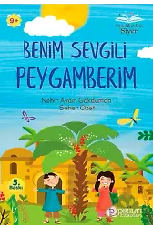 Benim Sevgili Peygamberim - Nehir Aydın Gökduman, Seher Özet