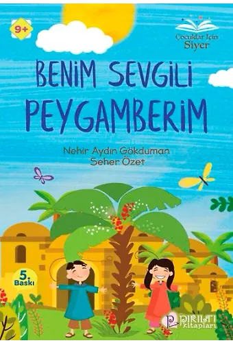 Benim Sevgili Peygamberim - Nehir Aydın Gökduman, Seher Özet