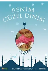 Benim Güzel Dinim - 2 - Faruk Salman, Nazif Yılmaz, Dr. Recep Özdirek
