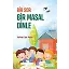 Bir Sor Bir Masal Dinle - Ferhan Tan Aydın