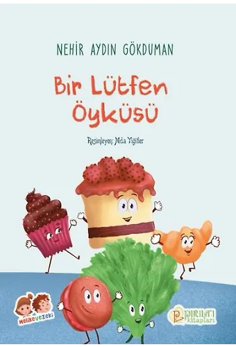 Bir Lütfen Öyküsü - Nehir Aydın Gökduman