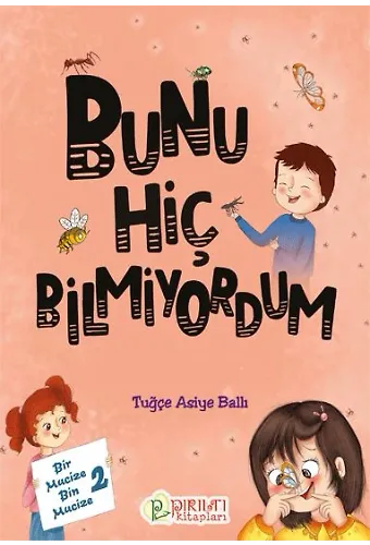 Bir Mucize Bin Mucize - 2 - Bunu Hiç Bilmiyordum - Tuğçe Asiye Ballı