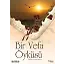 Bir Vefa Öyküsü - Şefika Kaya Meriç