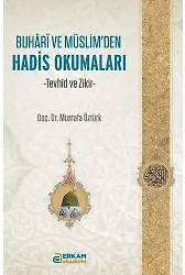 Buhari ve Müslim'den Hadis Okumaları - Doç. Dr. Mustafa Öztürk