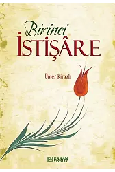 Birinci İstişare - Ömer Kirazlı