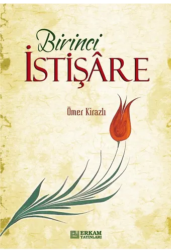 Birinci İstişare - Ömer Kirazlı