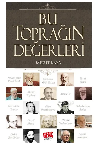 Bu Toprağın Değerleri - Mesut Kaya