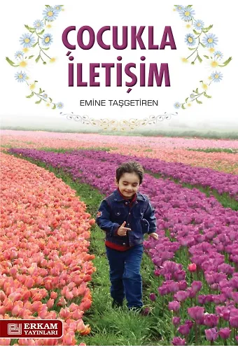 Çocukla İletişim - Emine Taşgetiren