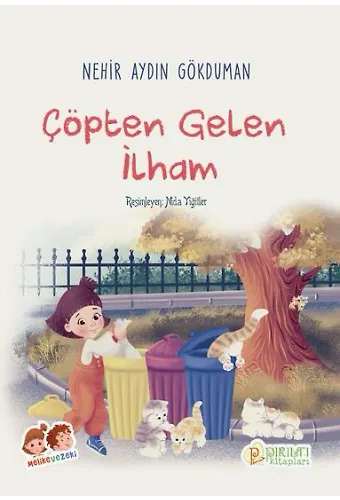Çöpten Gelen İlham - Nehir Aydın Gökduman