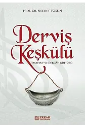 Derviş Keşkülü - Prof. Dr. Necdet Tosun